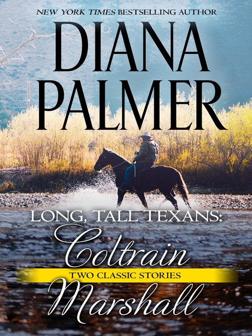 Title details for Long, Tall Texans: Coltrain by Diana Palmer - Wait list